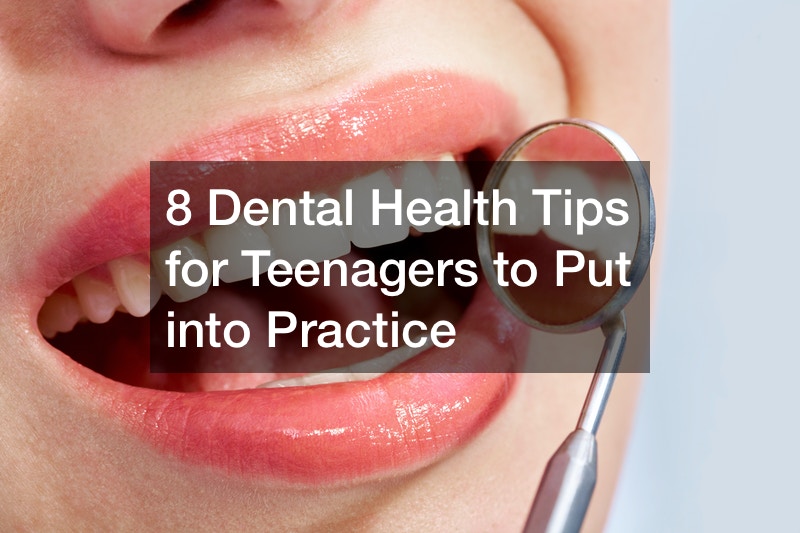 dental health tips for teenagers