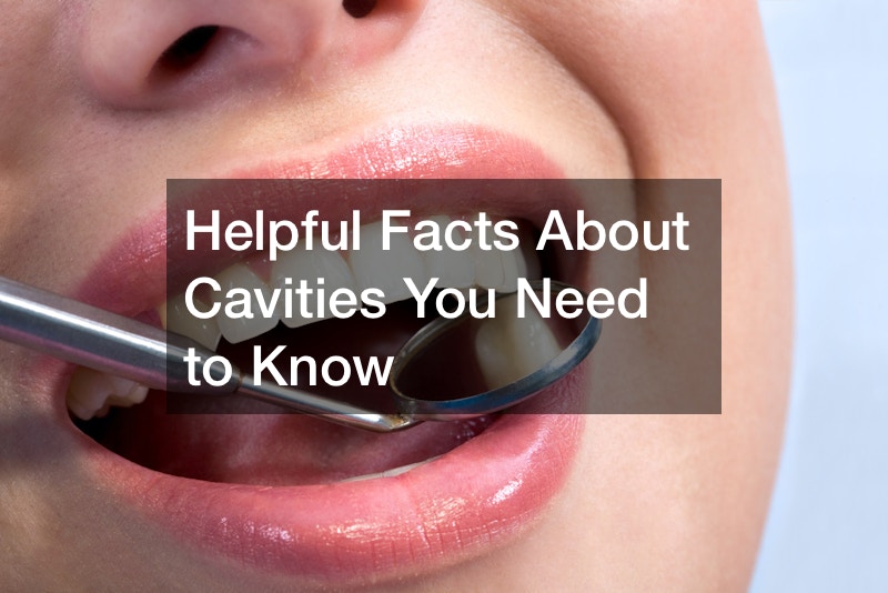 Helpful Facts About Cavities You Need to Know