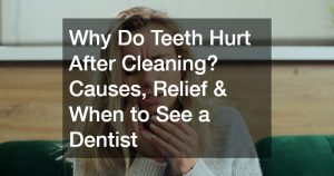 teeth hurt after cleaning